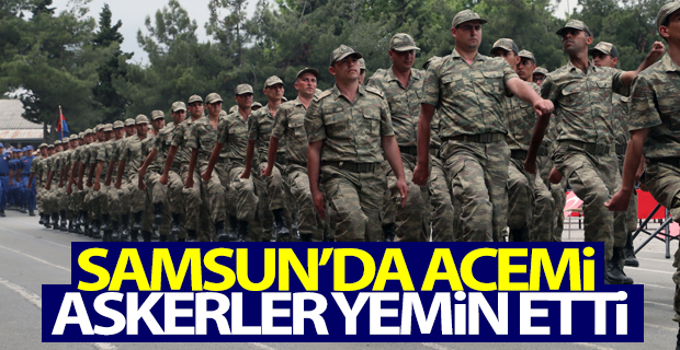 Samsun’da Acemi askerler yemin etti