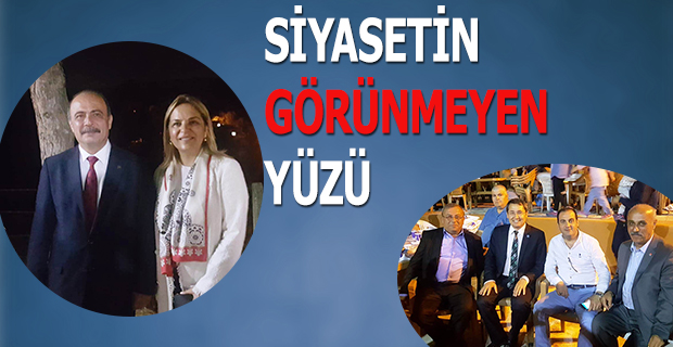 SİYASETİN GÖRÜNMEYEN YÜZÜ