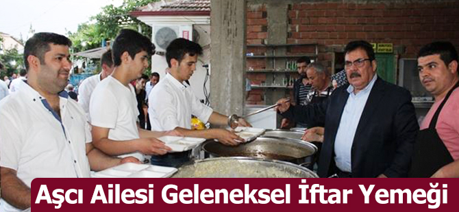 Aşcı Ailesi Geleneksel İftar Yemeği