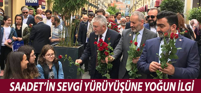 SAADET’İN SEVGİ YÜRÜYÜŞÜNE YOĞUN İLGİ