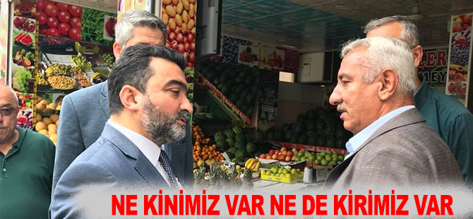 NE KİNİMİZ VAR NE DE KİRİMİZ VAR