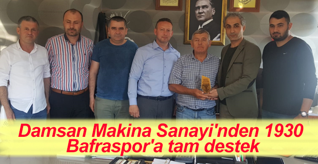 Damsan Makina Sanayi'nden 1930 Bafraspor'a tam destek