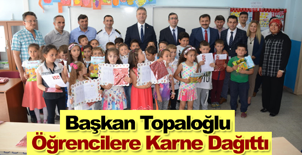 Başkan Topaloğlu Öğrencilere Karne Dağıttı.