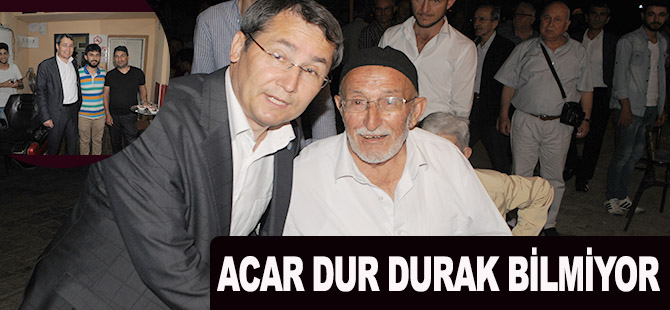 Acar;Dur Durak Bilmiyor"