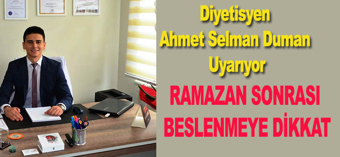 RAMAZAN BAYRAMINDA VE SONRASINDA BESLENME ALIŞKANLIKLARIMIZ NASIL OLMALIDIR?