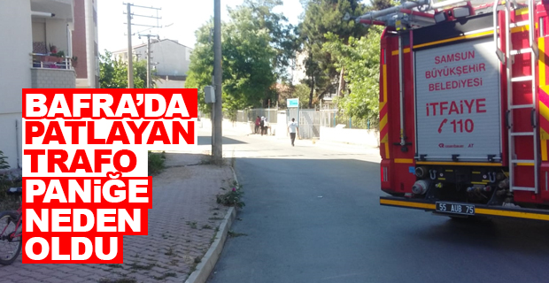 Patlayan trafo paniğe neden oldu