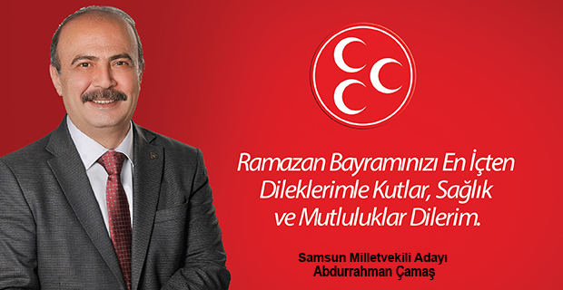 Abdurrahman Çamaş'tan Ramazan Bayramı Mesajı