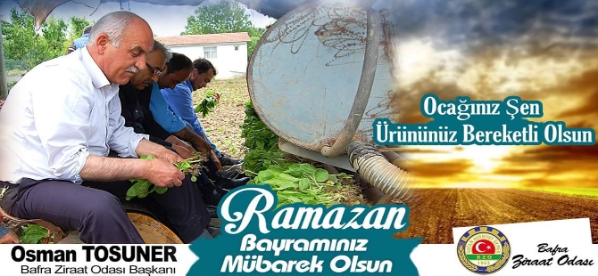 Osman Tosuner Ramazan Bayram Mesajı
