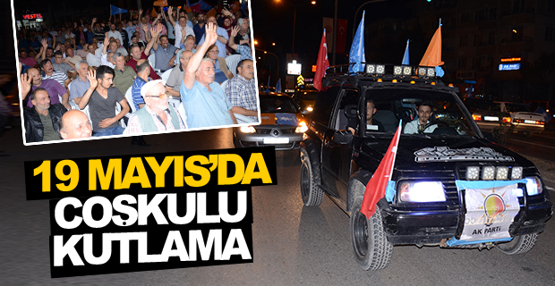 19 Mayıs'da Coşkulu Kutlama