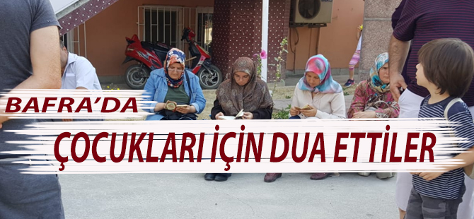 Bafra'da Çocukları İçin Okul Bahçesinde Dua Ettiler