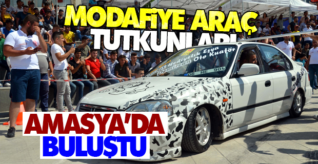 Modifiye araç tutkunları Amasya'da buluştu