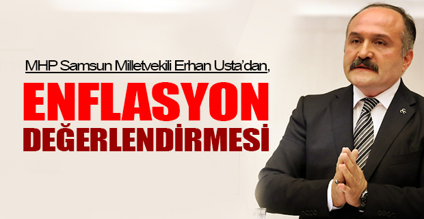 Usta'dan Enflasyon Değerlendirmesi