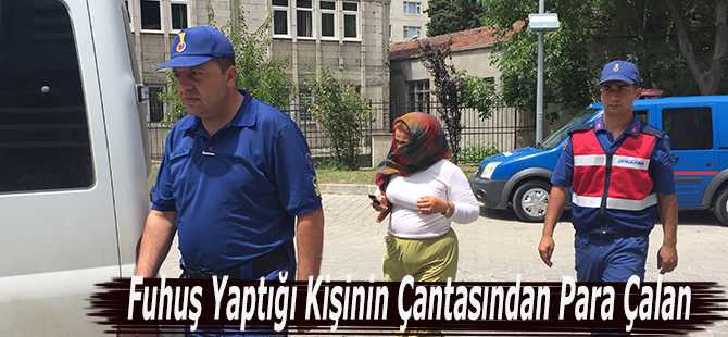 Fuhuş Yaptığı Kişinin Çantasından Para Çalan