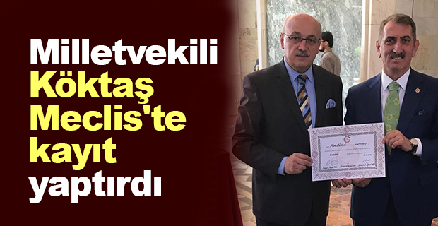 Milletvekili Köktaş Meclis'te kayıt yaptırdı