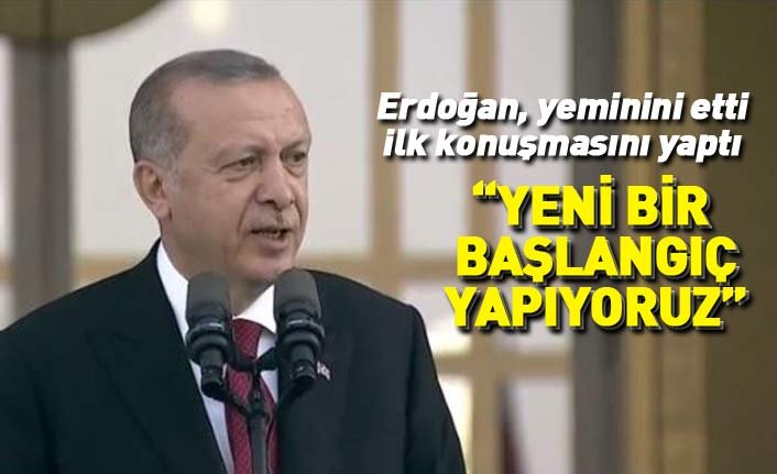 Cumhurbaşkanı Erdoğan'ın yemin sonrası ilk konuşması