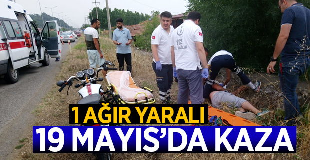 19 Mayıs'da Trafik Kazası 1 Ağır Yaralı