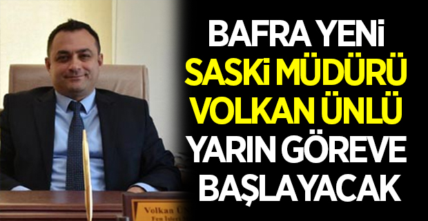 Yeni SASKİ Müdürü Volkan Ünlü Yarın Görevine Başlıyor