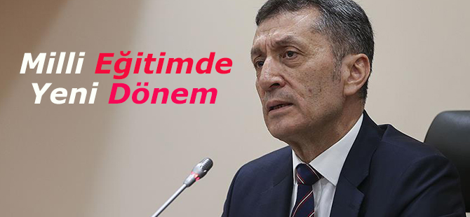 Milli Eğitimde Yeni Dönem