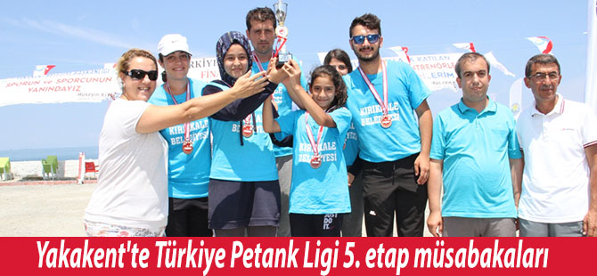 Yakakent'te Türkiye Petank Ligi 5. etap müsabakaları