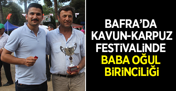 Karpuz-Kavun Festivalinde Baba Oğul Birinciliği