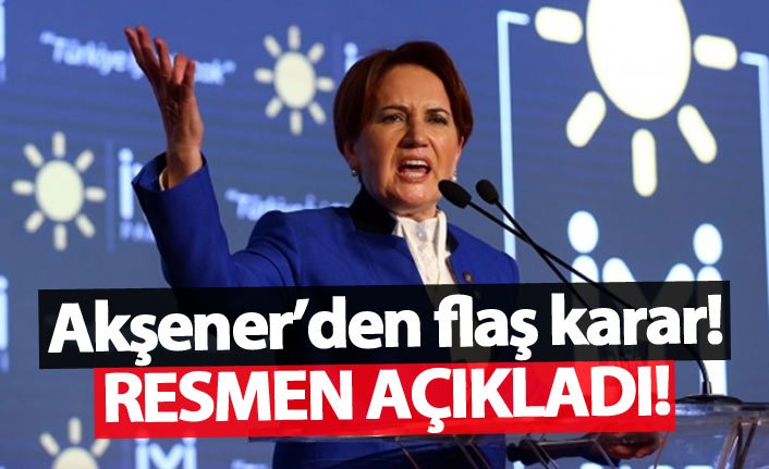 Akşener'den Kongre Kararı