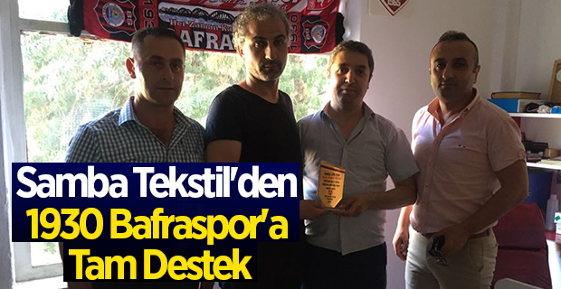 Samba Tekstil'den 1930 Bafraspor'a Tam Destek