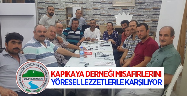 Kapıkaya Derneği misafirlerine yöresel lezzetlerle ağırlayacak