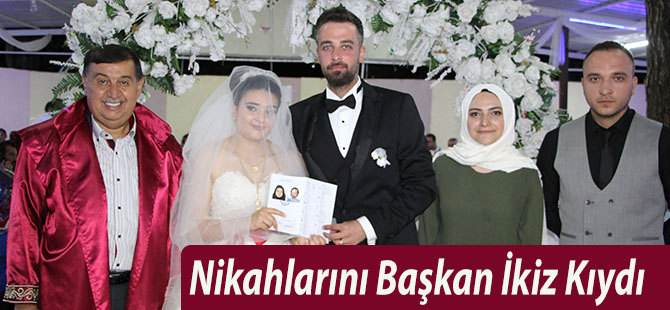 Nikahlarını Başkan İkiz Kıydı