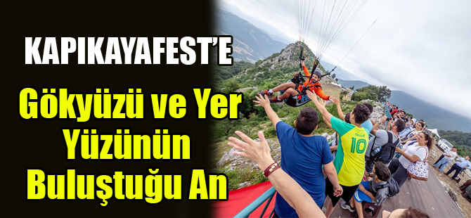 Kapıkayafest’e Gökyüzü ve Yer yüzü Buluştu