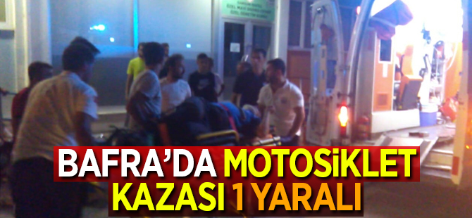 Bafra’da Motosiklet Kazası 1 Yaralı