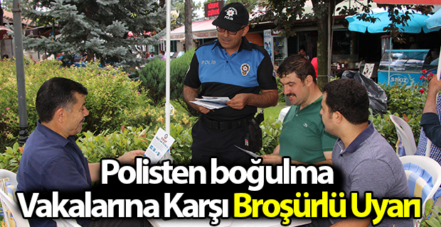 Polisten boğulma vakalarına karşı broşürlü uyarı