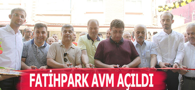 FATİHPARK AVM AÇILDI