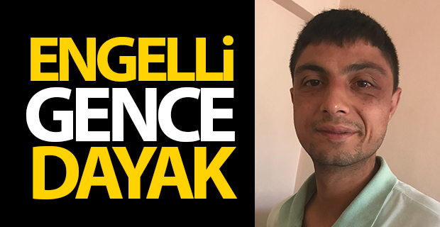 Çorum'da Engelli Gence Dayak