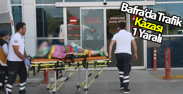 Bafra'da Trafik Kazası: 1 Yaralı