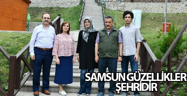 BAŞKAN ZİHNİ ŞAHİN: SAMSUN GÜZELLİKLER ŞEHRİDİR