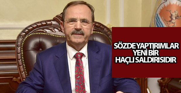 BAŞKAN ZİHNİ ŞAHİN:  SÖZDE YAPTIRIMLAR YENİ BİR HAÇLI SALDIRISIDIR