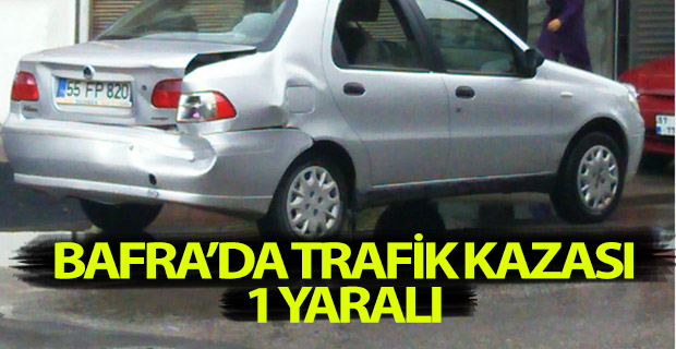 Bafra`da kaza : 1 yaralı