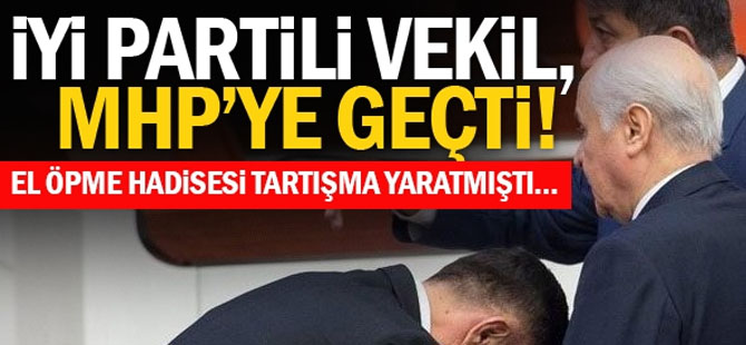 İyi Partili Vekil MHP'ye Geçti