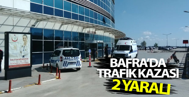 Bafra'da Trafik Kazası: 2 Yaralı