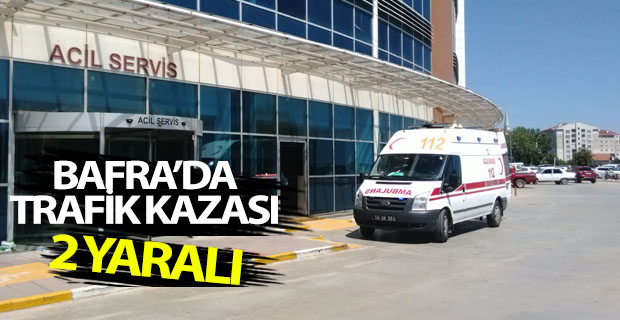 Bafra'da Trafik Kazası: 2 Yaralı