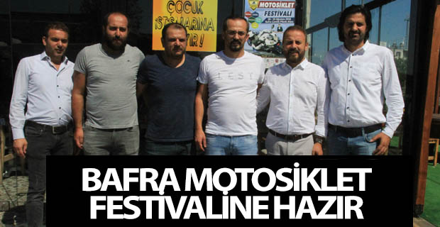 Bafra Motosiklet Festivaline Hazır.