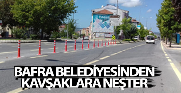 Bafra Belediyesinden Kavşaklara Neşter