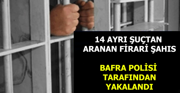 14 Ayrı Suçtan Aranan Şahsı Bafra Polisi Kıskıvrak Yakaladı.