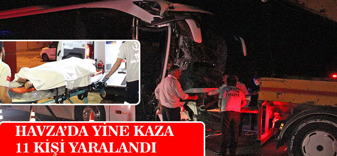 Yine Havza ve Kaza 11 Yaralı