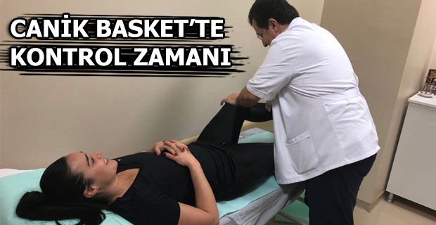 Canik Basket'te kontrol zamanı