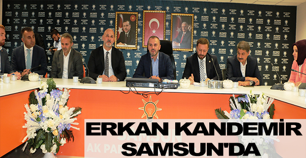 Erkan Kandemir Samsun'da