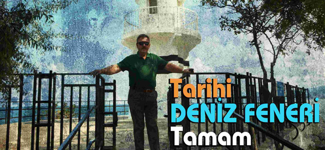 Gerze'de Tarihi Fener Onarıldı