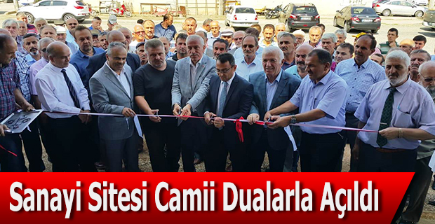 Sanayi Sitesi Camii Dualarla Açıldı