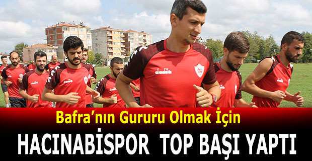 HACINABİSPOR  TOP BAŞI YAPTI