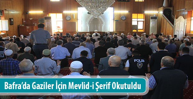 Bafra’da Gaziler İçin Mevlid-i Şerif Okutuldu